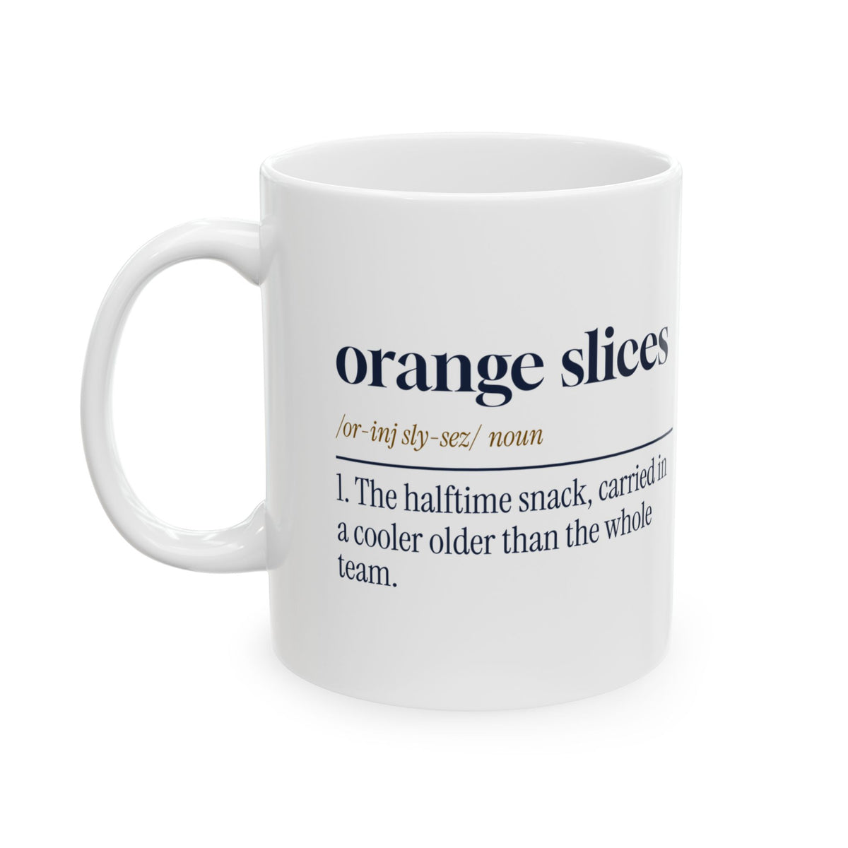 Funny Soccer Mom Mug Orange Slices Dictionary Definition