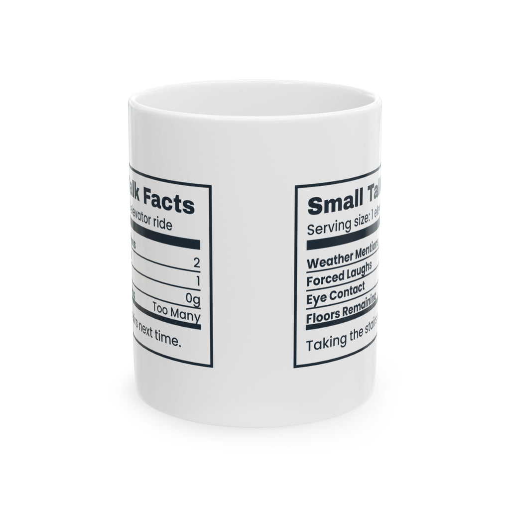 Funny Introvert Coffee Mug Small Talk Facts Nutrition Label