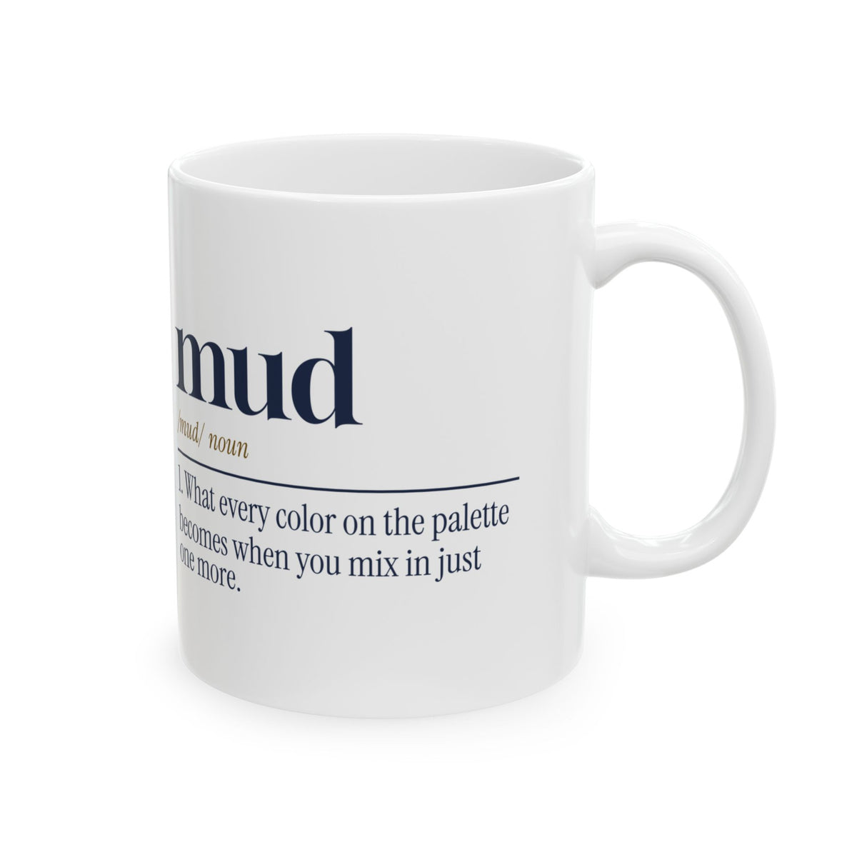 Funny Painting Coffee Mug Mud Dictionary Definition For Painters