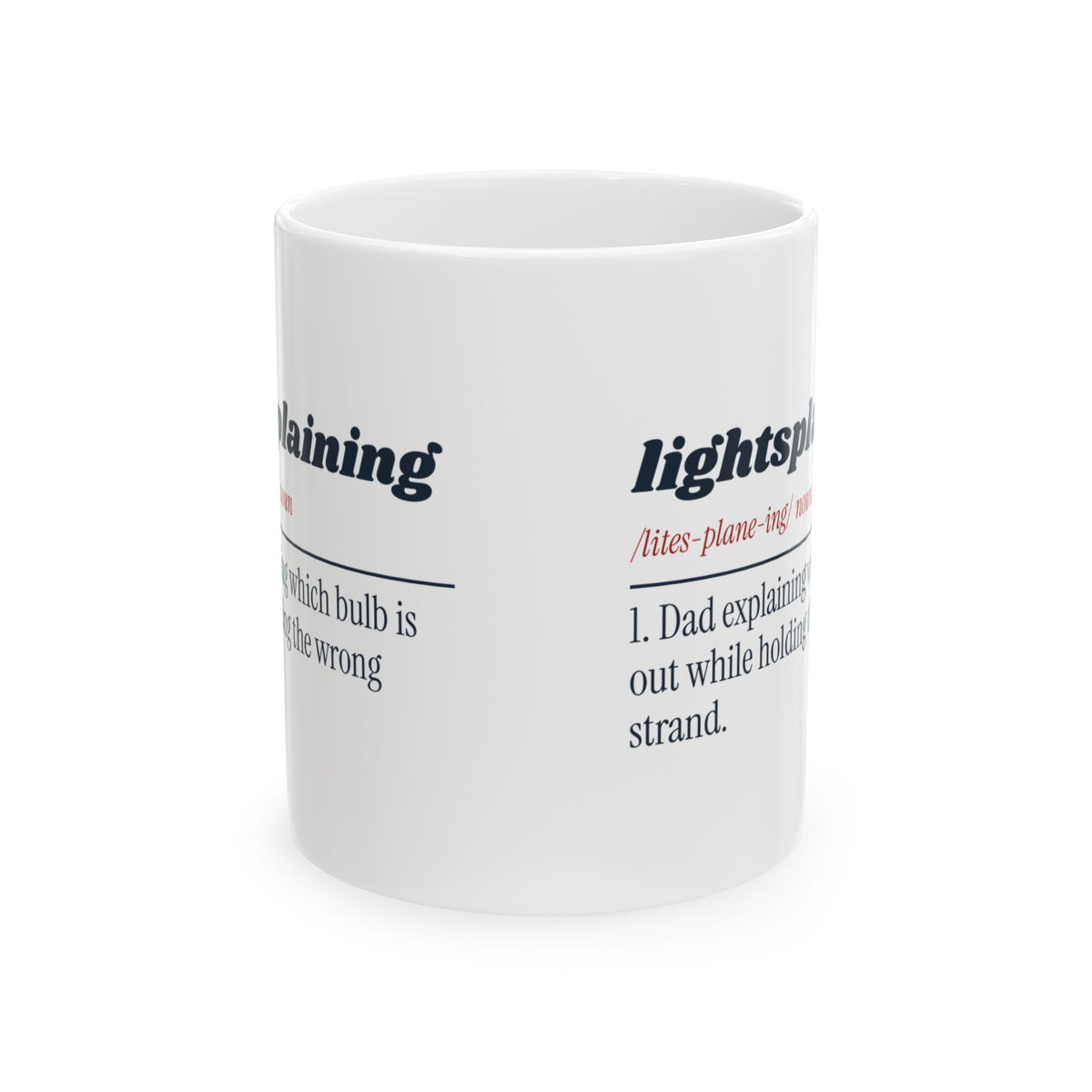 Funny Dad Christmas Coffee Mug Lightsplaining Dictionary Definition