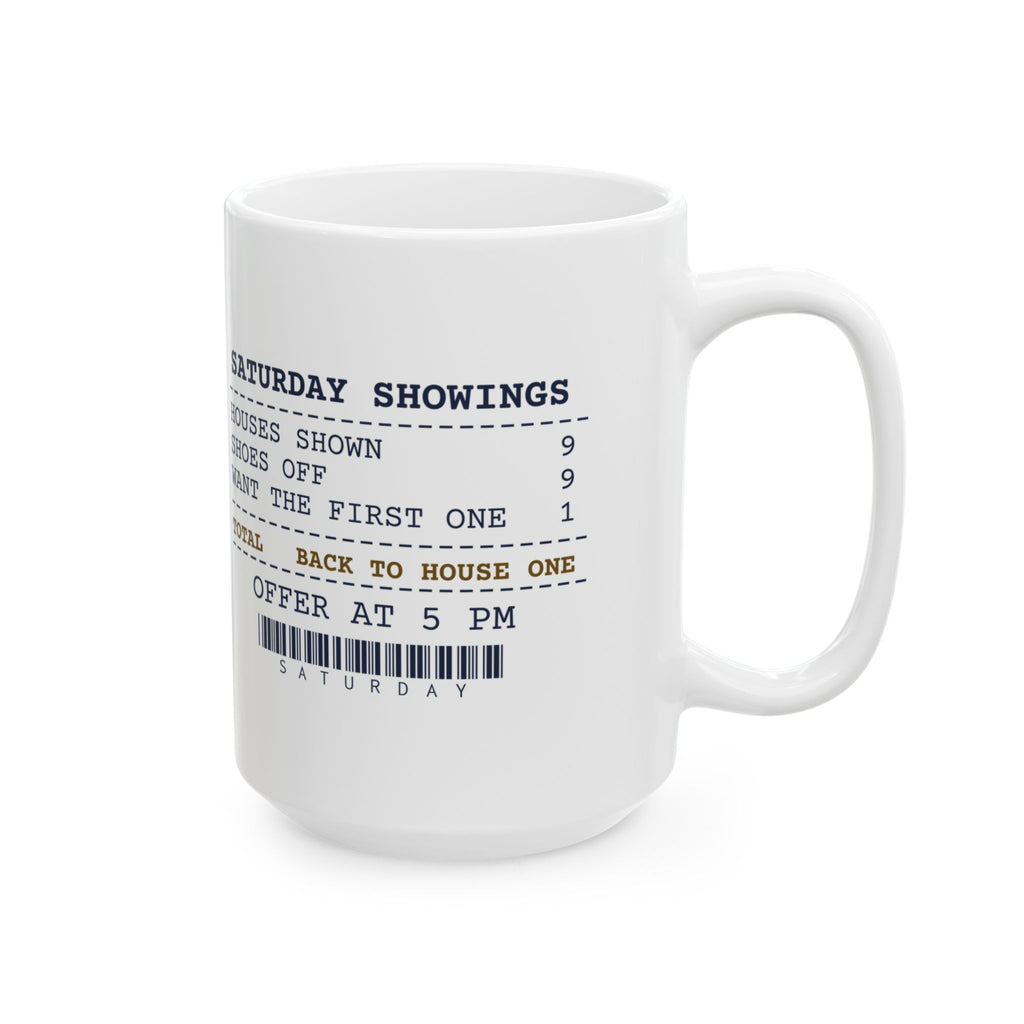 Funny Real Estate Agent Coffee Mug Nine Showings They Want The First One