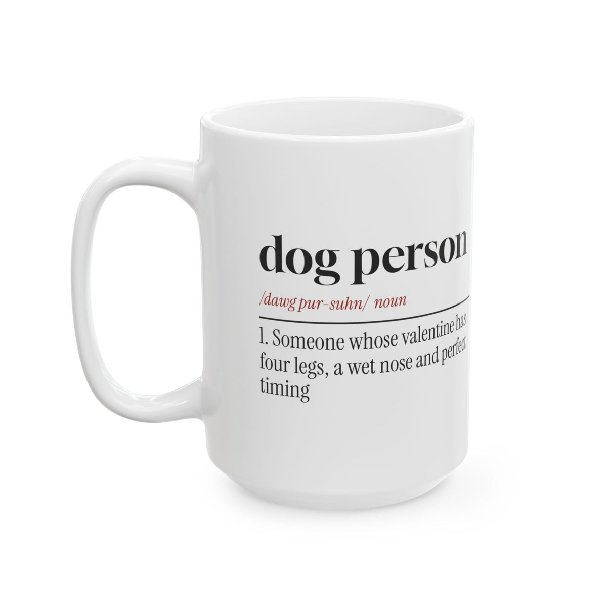 Funny Dog Valentine Coffee Mug Dog Person Definition For Dog Lovers