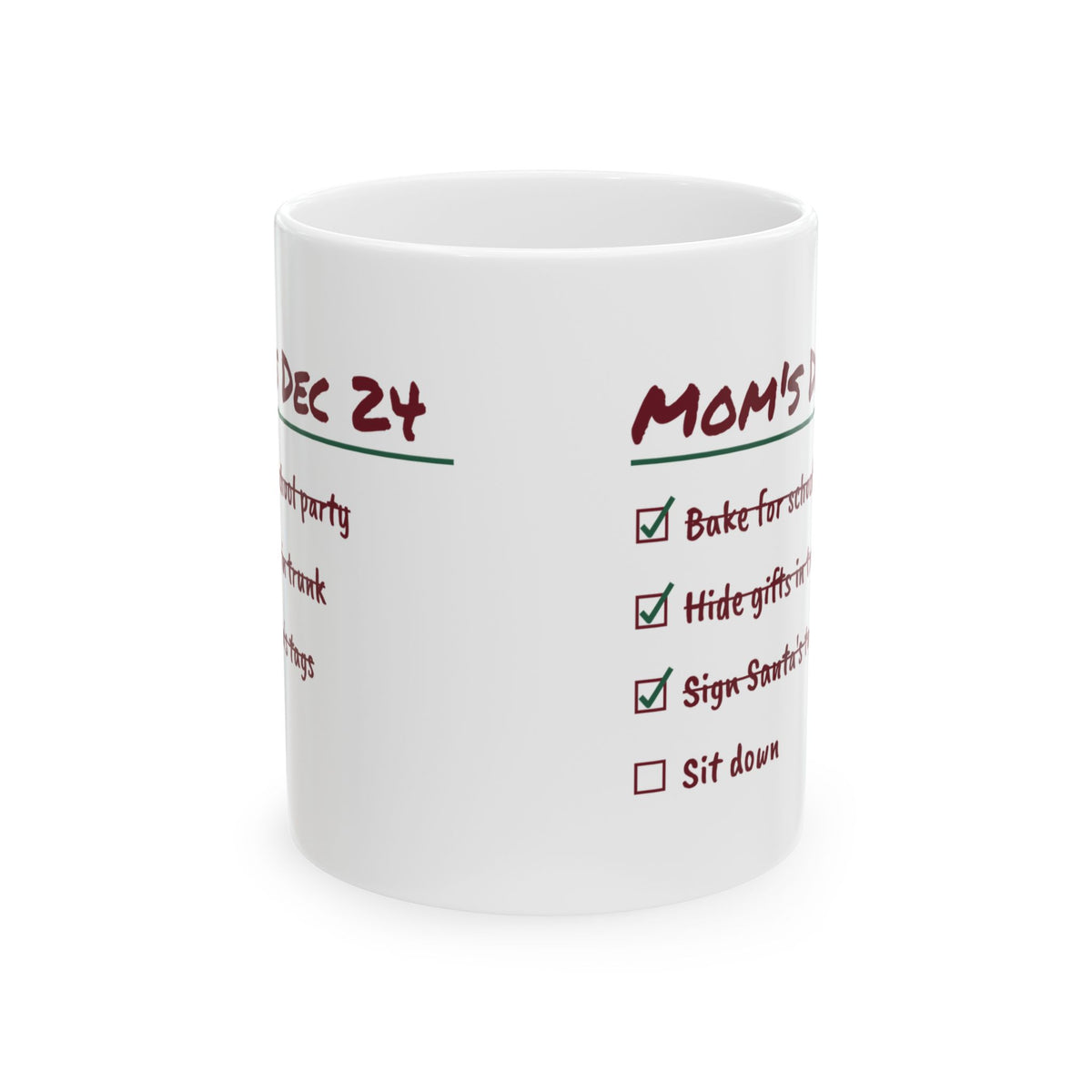 Funny Christmas Coffee Mug Mom's Christmas Eve List Sit Down For Mom