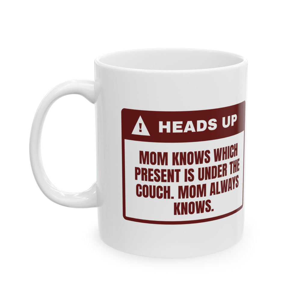 Funny Christmas Mom Coffee Mug Mom Knows What's Under The Couch