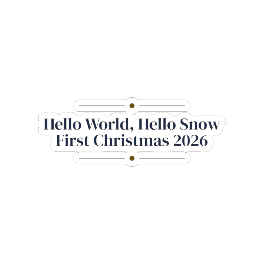 Babys First Christmas 2026 Sticker Hello World Hello Snow