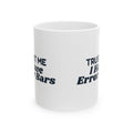 Funny Scientist Coffee Mug Trust Me I Have Error Bars