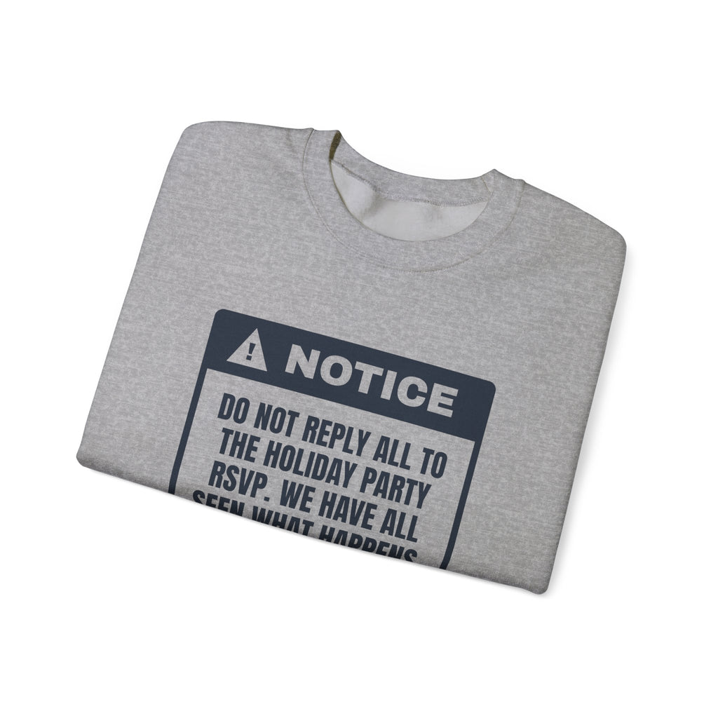 Funny Christmas Coworker Sweatshirt Do Not Reply All To The Party Email