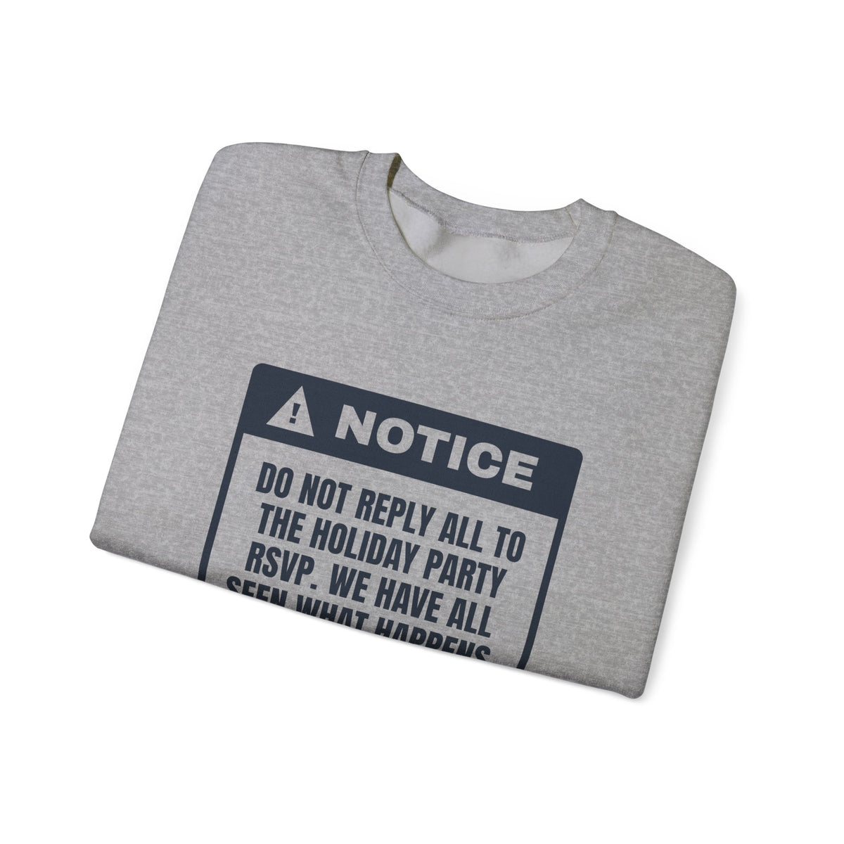 Funny Christmas Coworker Sweatshirt Do Not Reply All To The Party Email