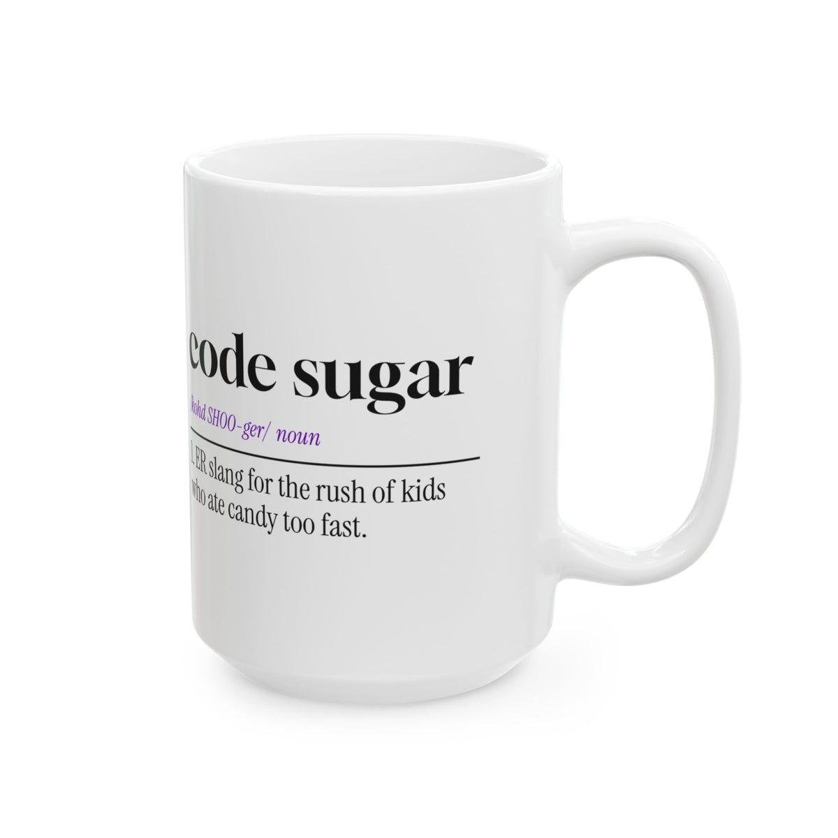 Funny Nurse Coffee Mug Code Sugar Dictionary Design For Nurses