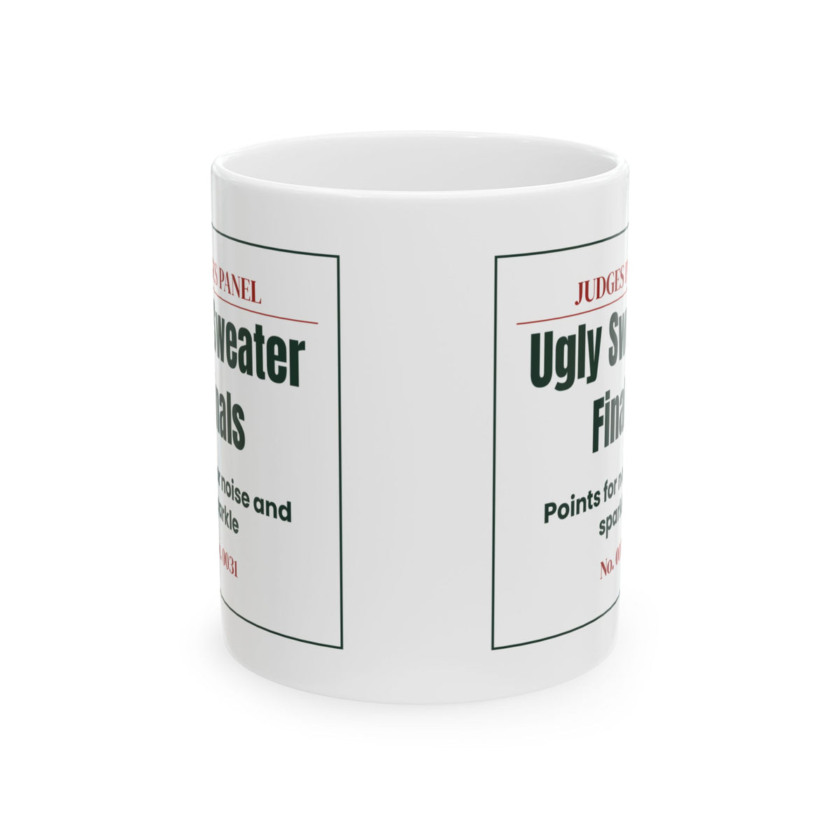 Funny Ugly Sweater Party Coffee Mug Finals Ticket For Contest Judges
