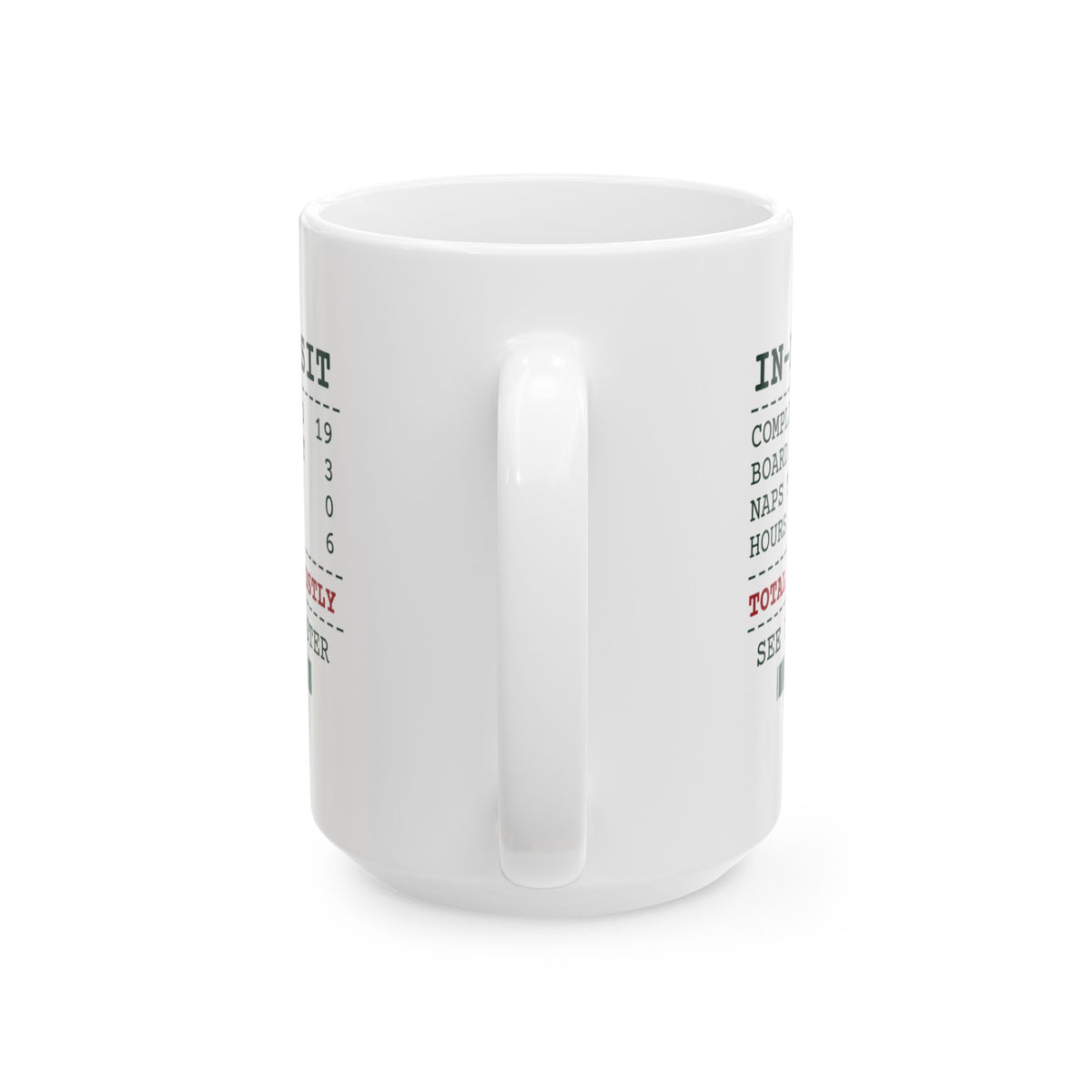 Funny Christmas In Laws Coffee Mug In-Law Visit Receipt