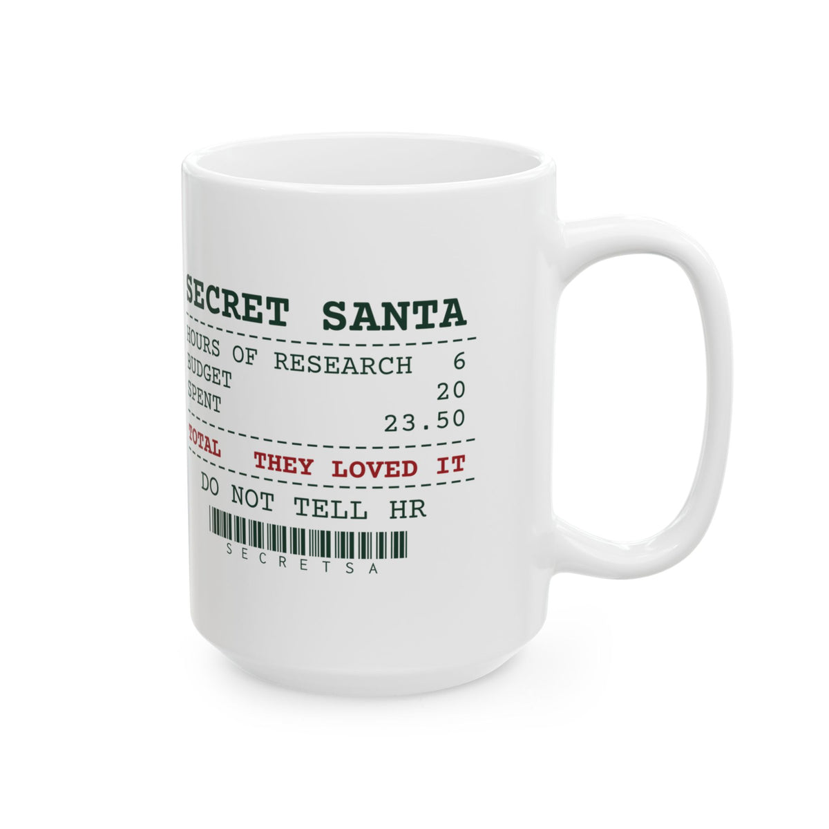 Funny Secret Santa Coffee Mug Went Over Budget They Loved It Receipt