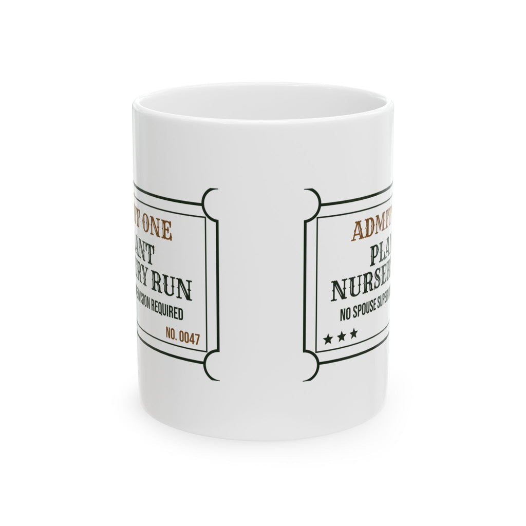 Plant Nursery Run Coffee Mug For Plant Lovers