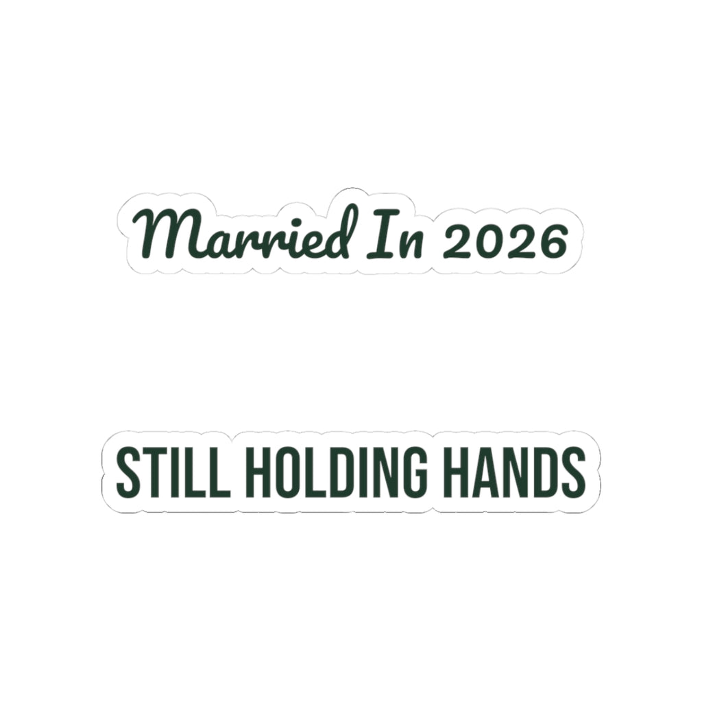 Newlywed Christmas Sticker Married In 2026 Still Holding Hands