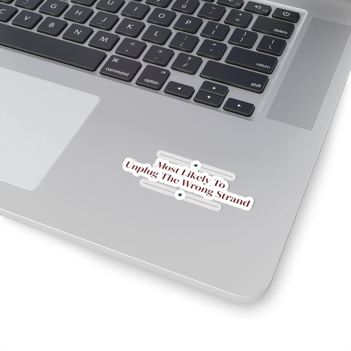 Funny Christmas Family Sticker Most Likely To Unplug The Wrong Strand