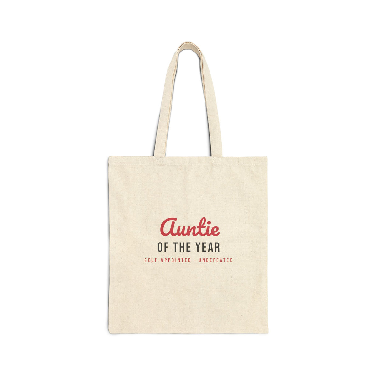 Funny Aunt Tote Bag Auntie Of The Year Self Appointed