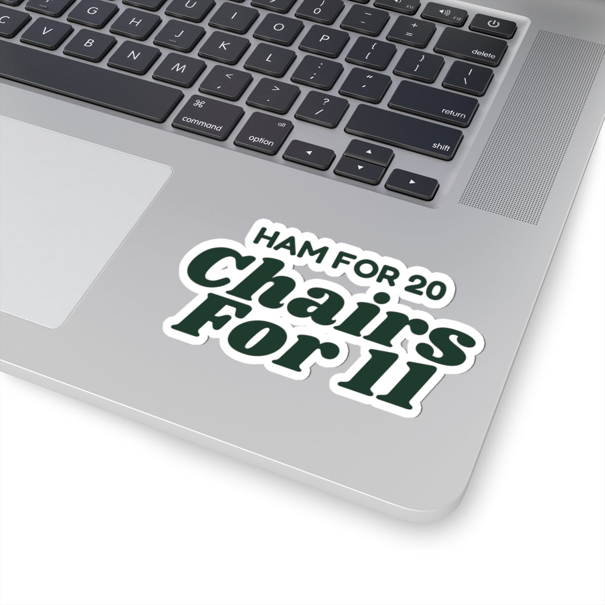 Funny Christmas Hosting Sticker Ham For 20 Chairs For 11