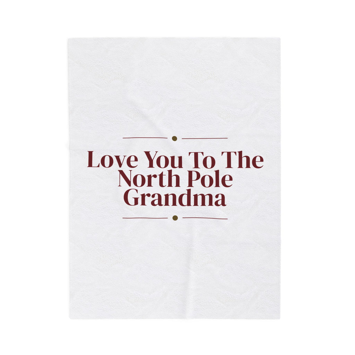 Christmas Throw Blanket Love You To The North Pole Grandma