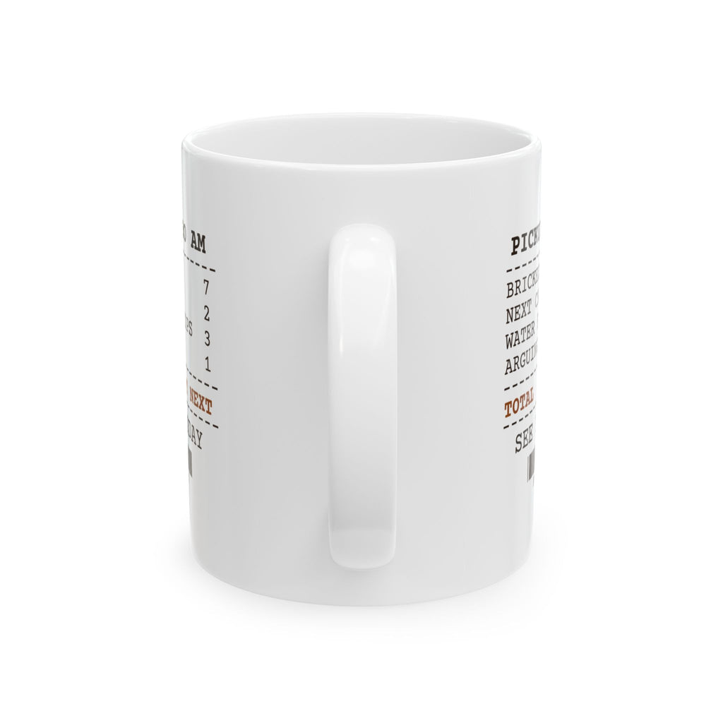 Funny Basketball Coffee Mug Pickup Run Receipt Still Got Next