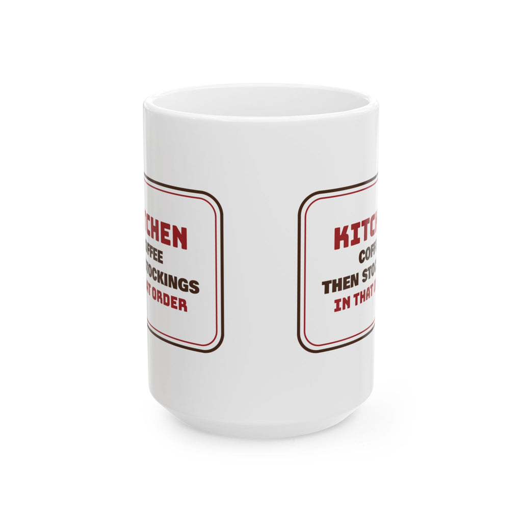 Funny Christmas Coffee Mug Coffee Then Stockings In That Order