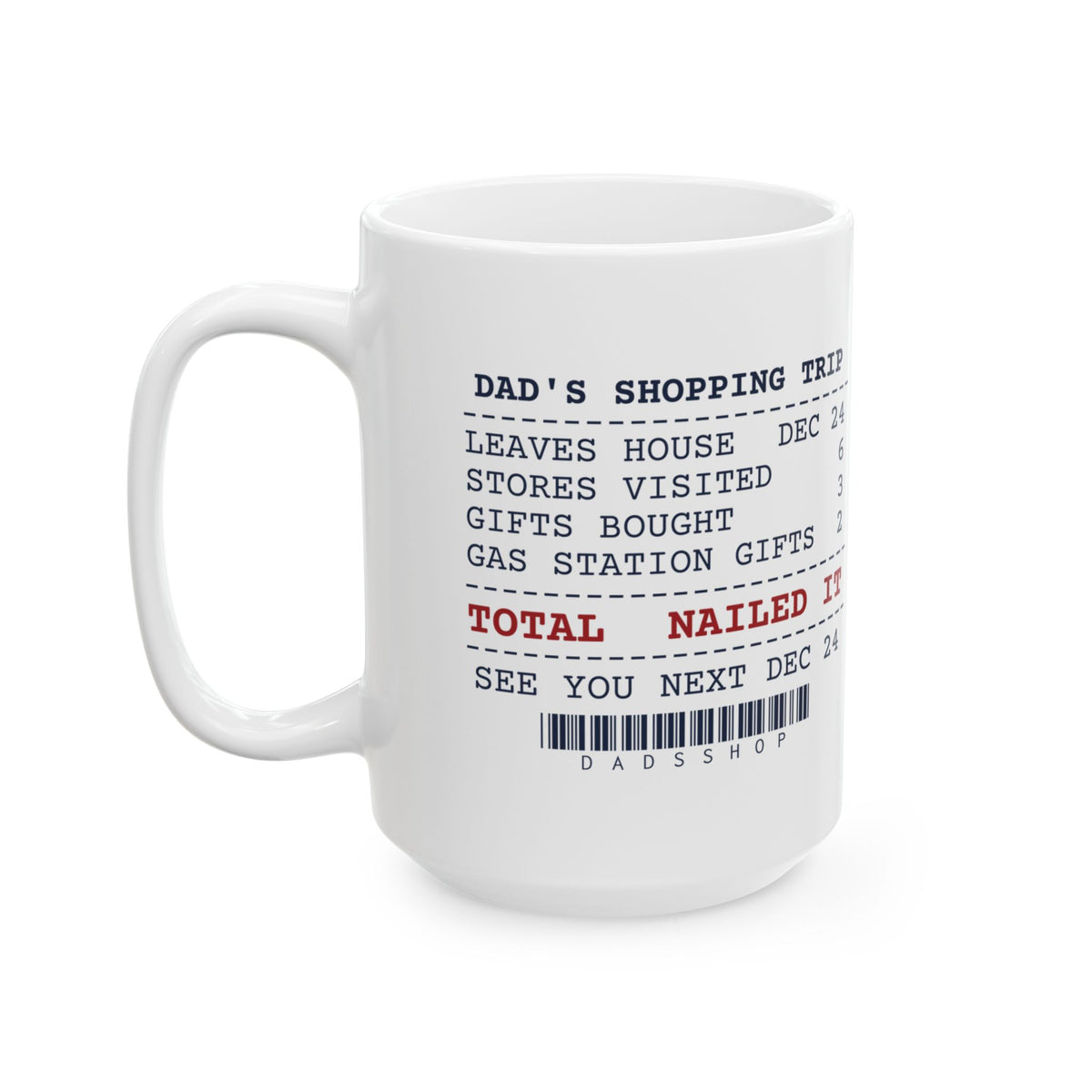 Funny Christmas Dad Coffee Mug Shops On Dec 24 Receipt For Dad