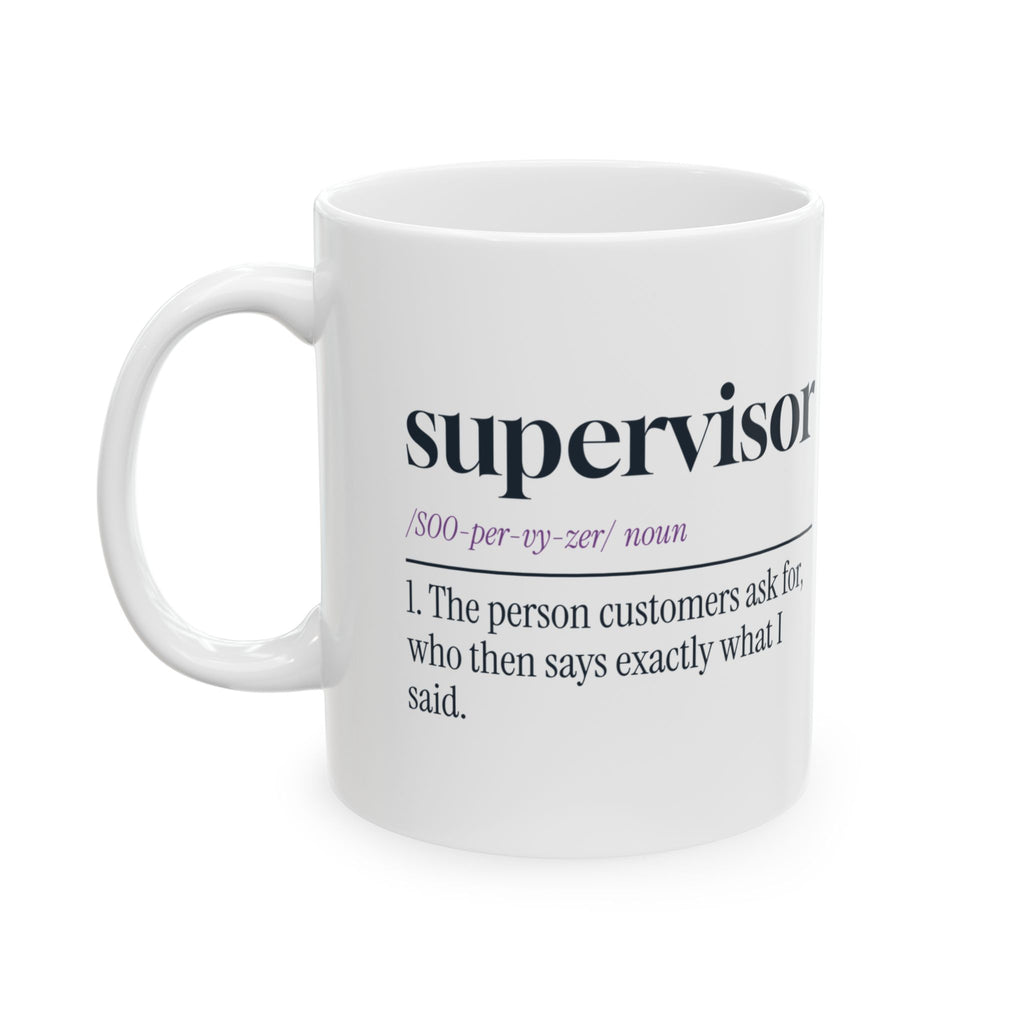 Funny Customer Service Coffee Mug Supervisor Dictionary Definition