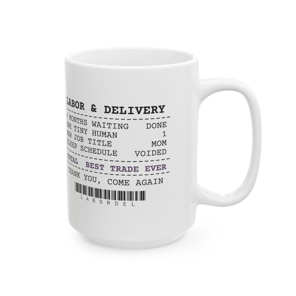 New Mom Coffee Mug Best Trade Ever Receipt For First Time Moms
