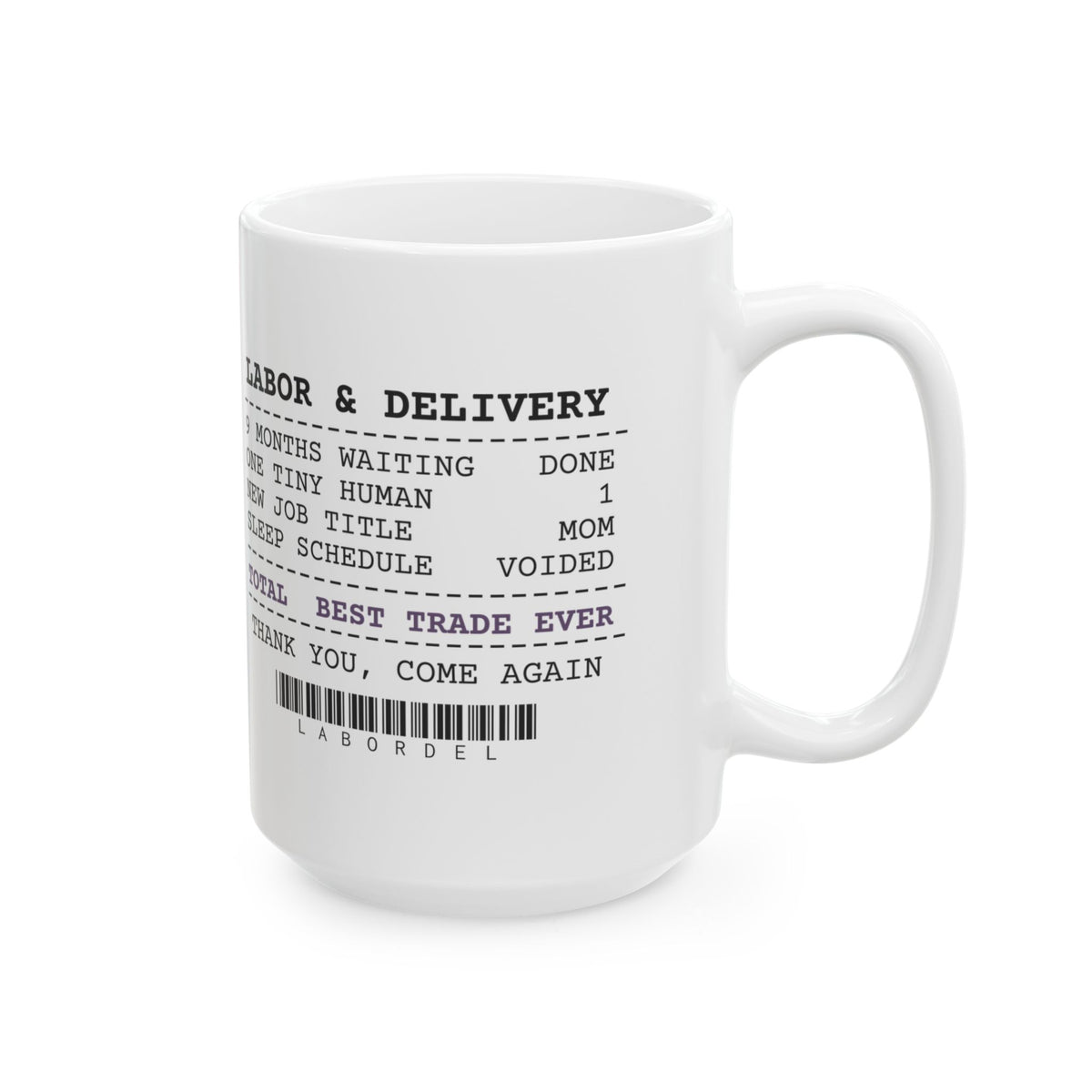 New Mom Coffee Mug Best Trade Ever Receipt For First Time Moms