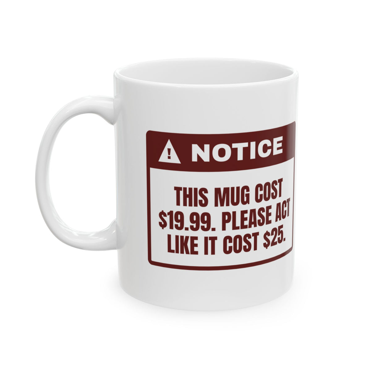 Funny White Elephant Coffee Mug Act Like It Cost 25 Dollars