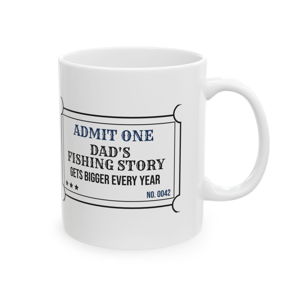 Dad Fishing Mug Admit One Dad Story