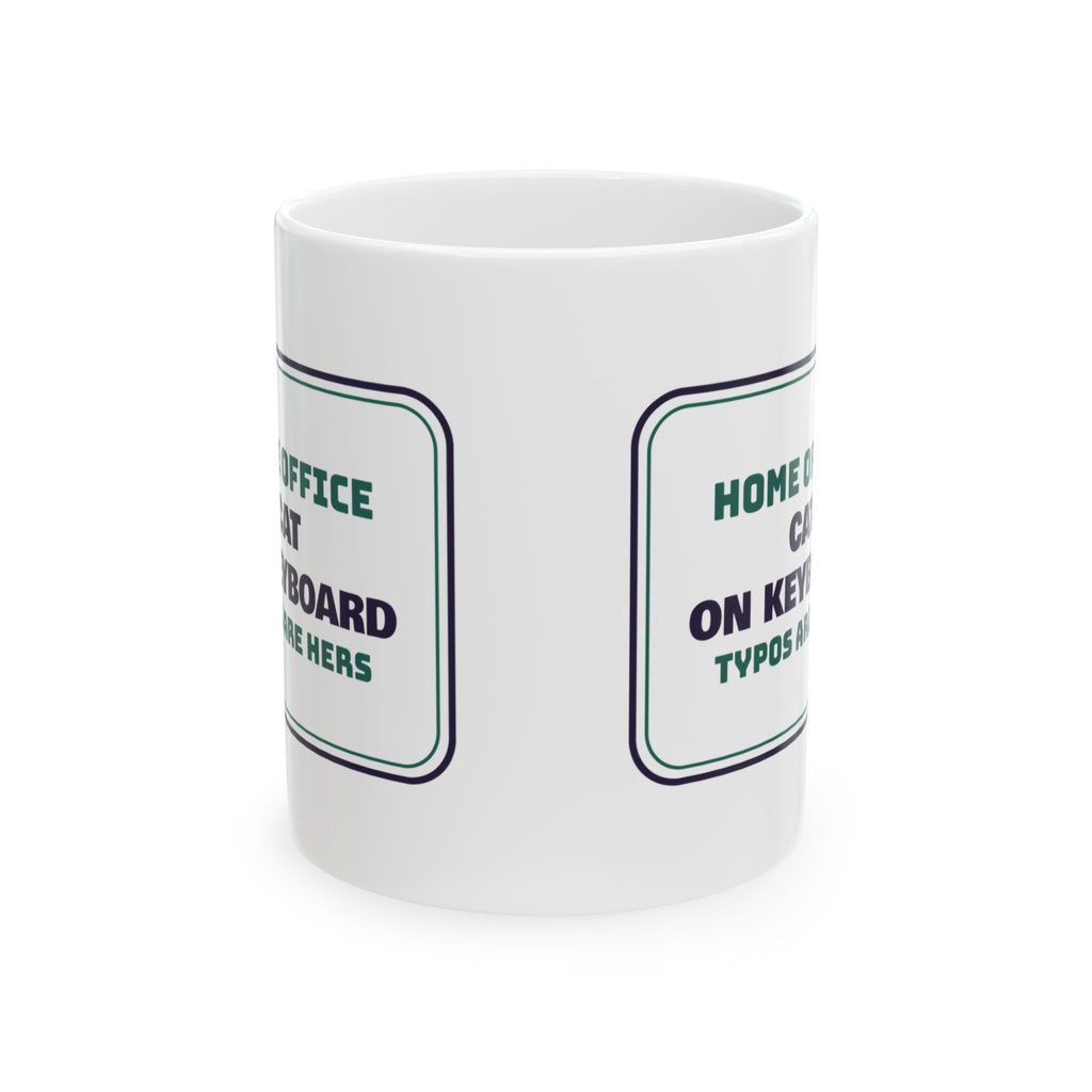Funny Cat Mom Coffee Mug Cat On Keyboard Typos Are Hers Sign