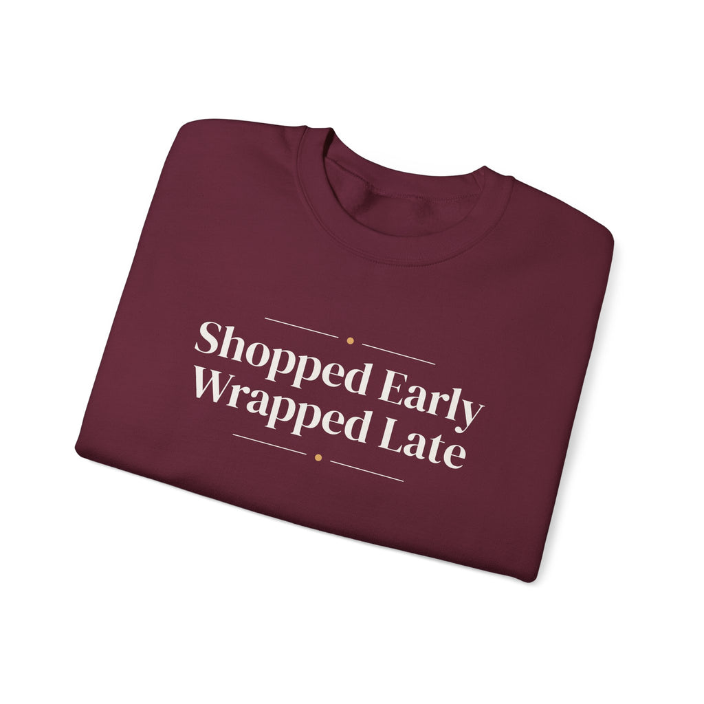 Funny Christmas Shopping Sweatshirt Shopped Early Wrapped Late