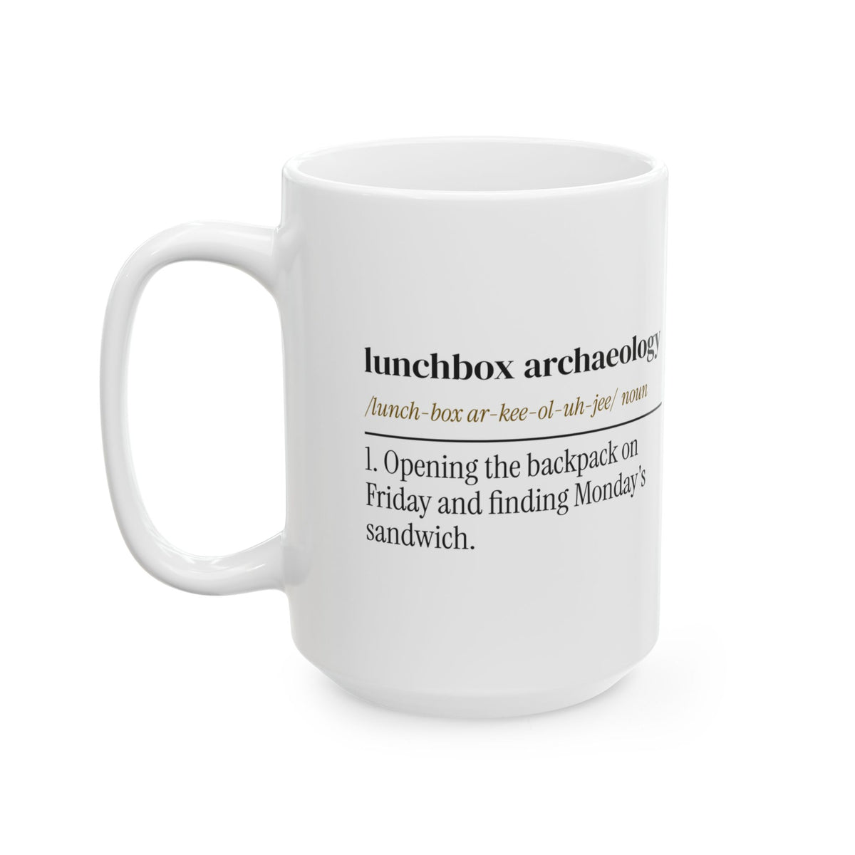 Funny Back To School Coffee Mug Lunchbox Archaeology Dictionary