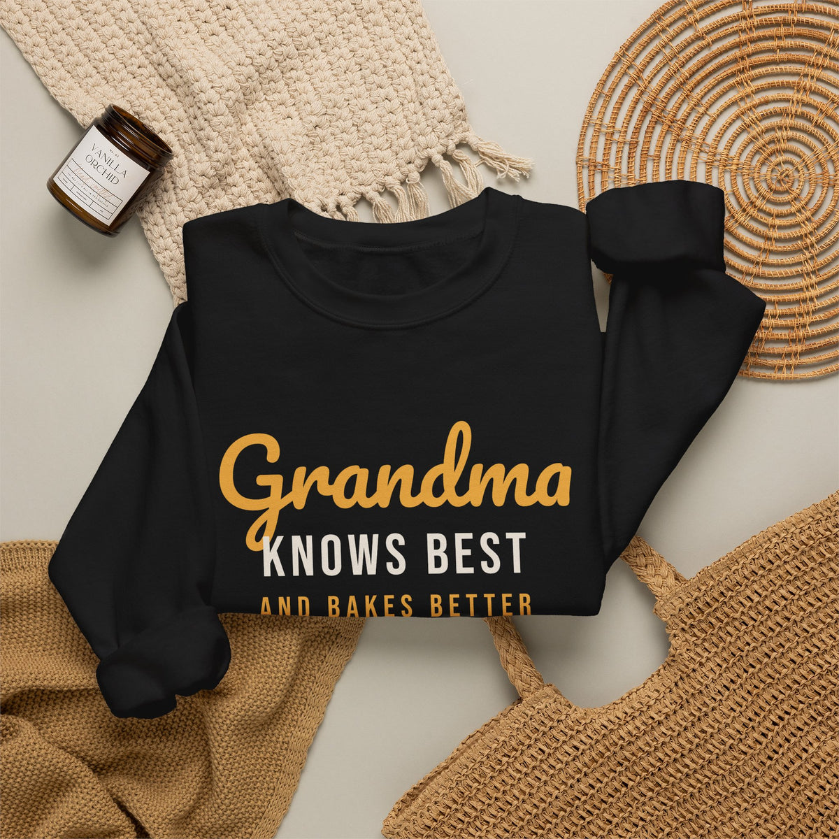 Grandma Sweatshirt Grandma Knows Best And Bakes Better