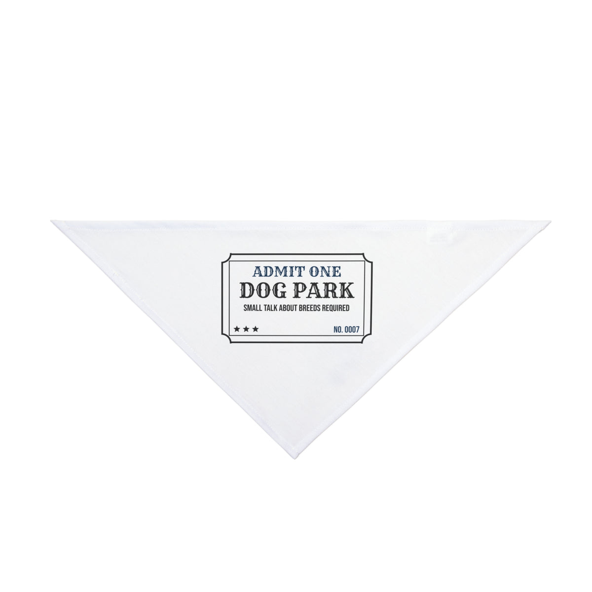Funny Dog Park Ticket Dog Bandana Dog Dad For Dog Owner