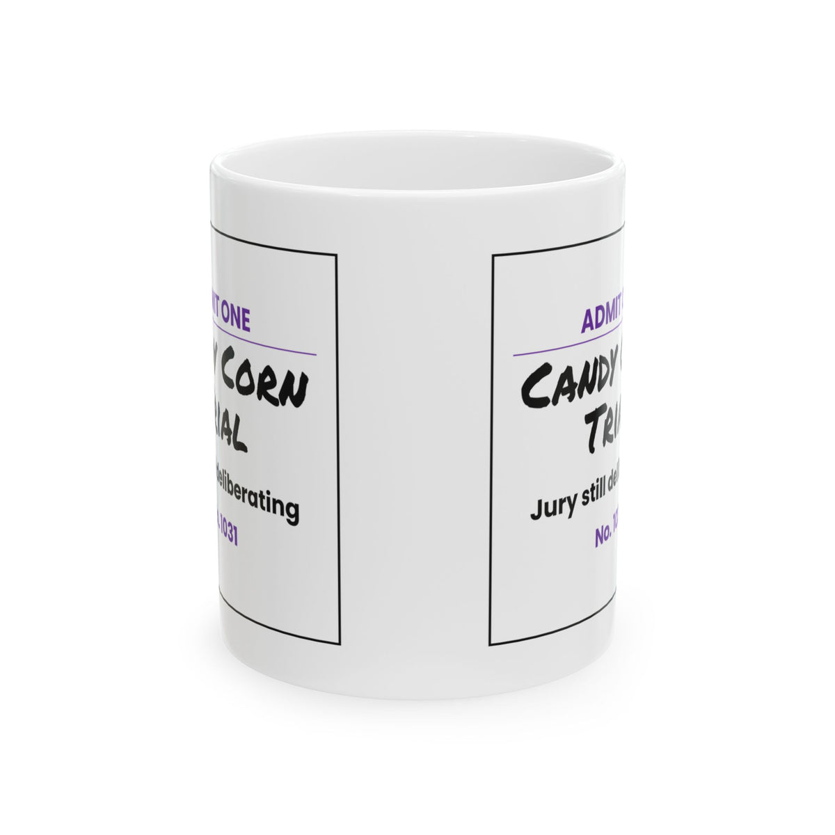 Funny Halloween Coffee Mug Candy Corn Trial Ticket For Haters