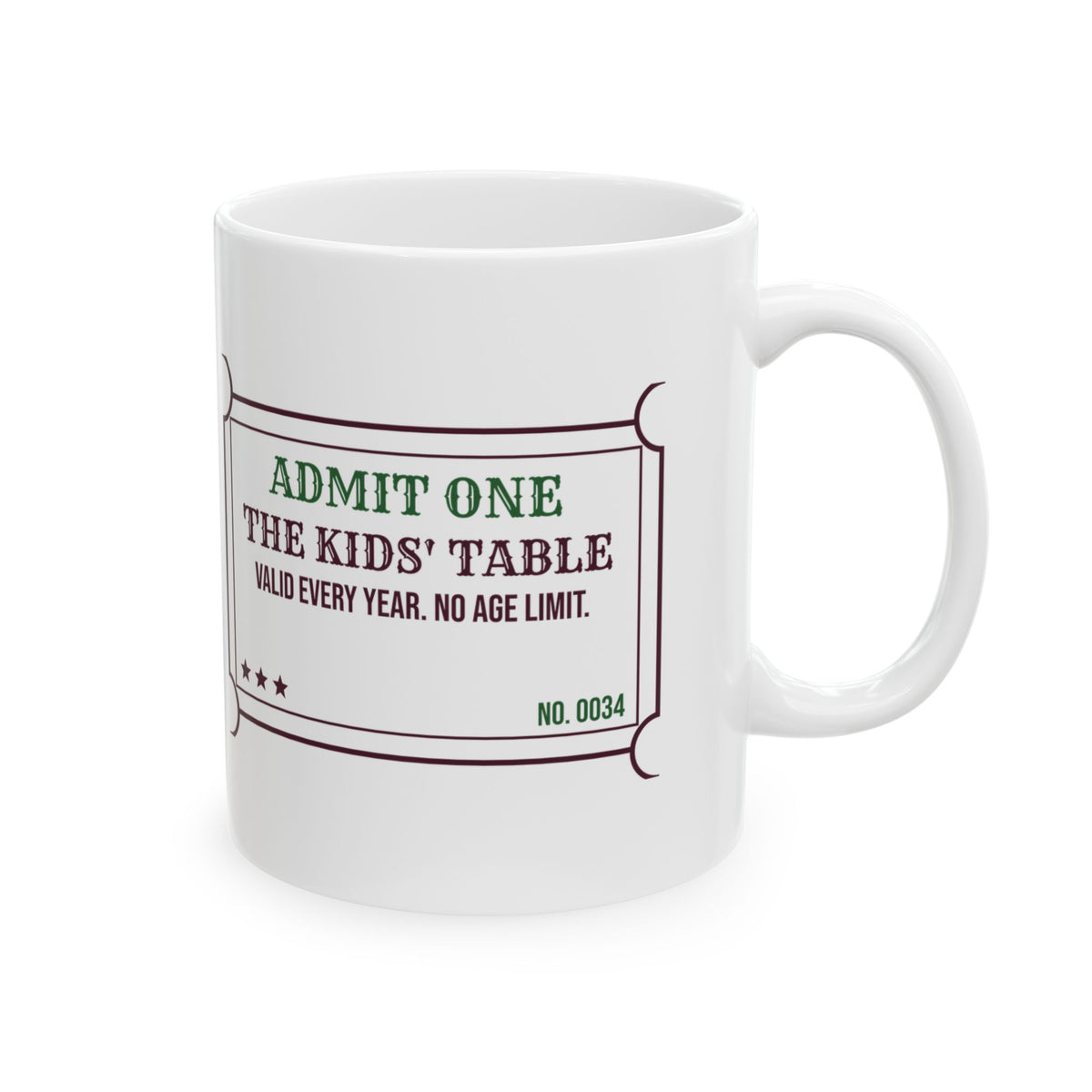 Funny Christmas Coffee Mug Kids' Table No Age Limit Ticket