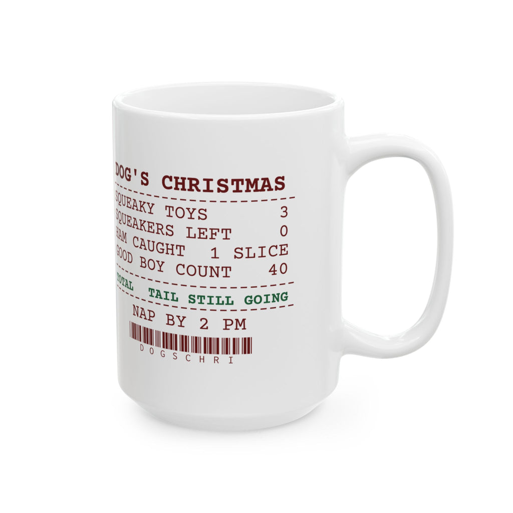 Funny Christmas Dog Coffee Mug Squeakers Left 0 Ham Slices Caught 1