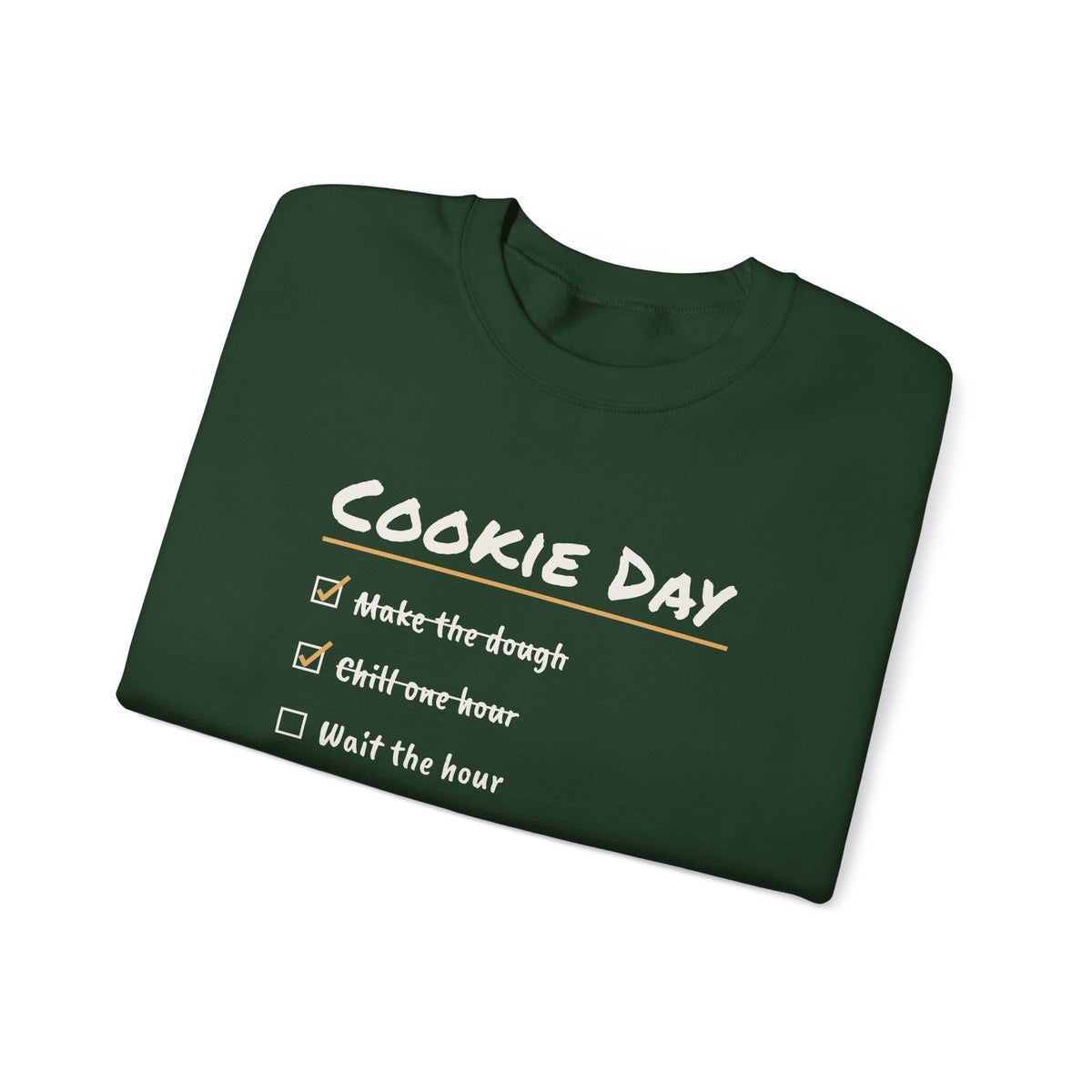 Funny Christmas Baking Sweatshirt Chill One Hour Eat Dough Instead