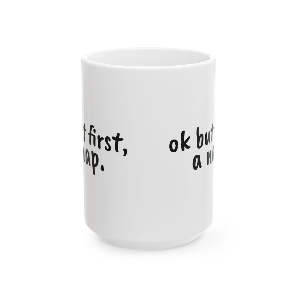 Funny Coffee Mug Ok But First A Nap Introvert