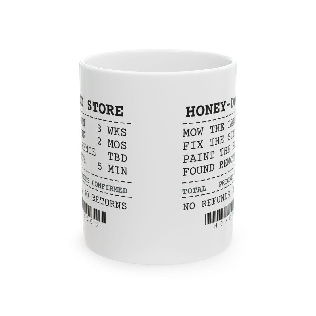Honey Do Receipt Coffee Mug For Husband