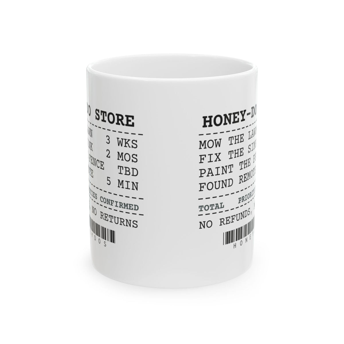 Honey Do Receipt Coffee Mug For Husband