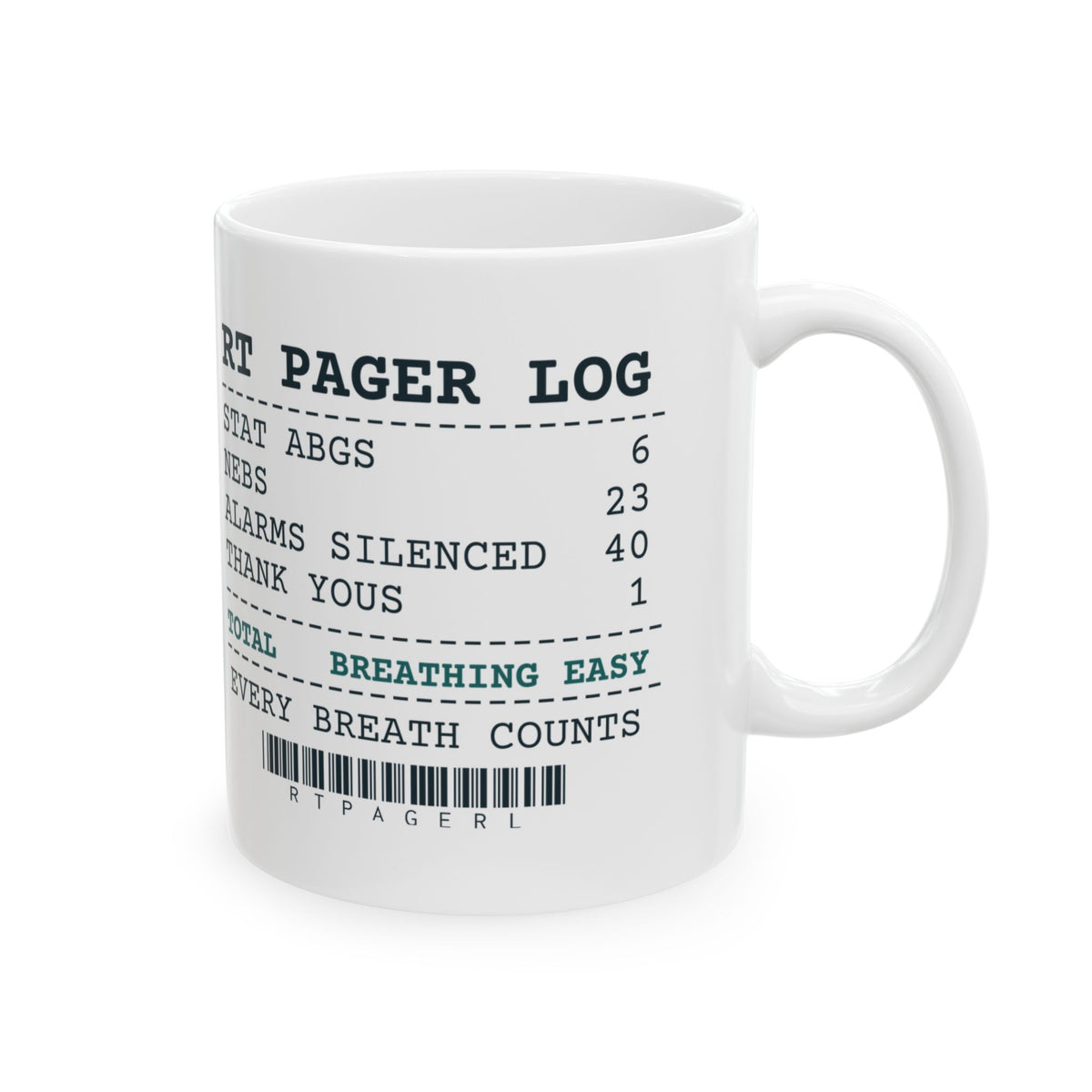 Funny Respiratory Therapist Coffee Mug RT Pager Log Alarms Silenced 40