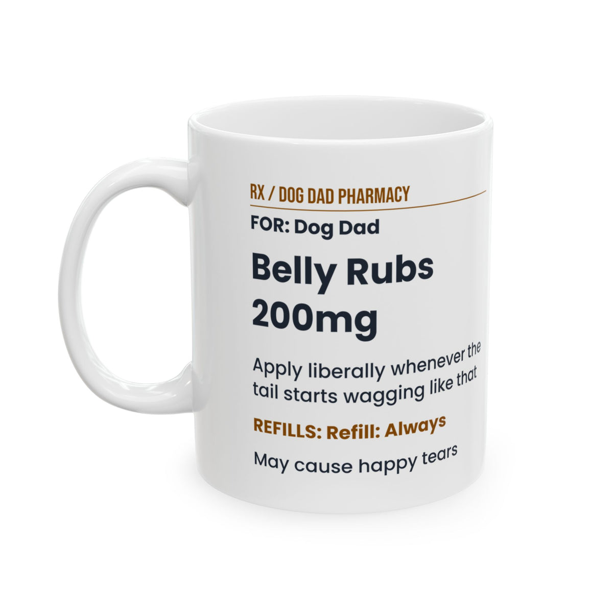 Dog Dad Mug Belly Rubs 200mg Funny Pet Owner Cup