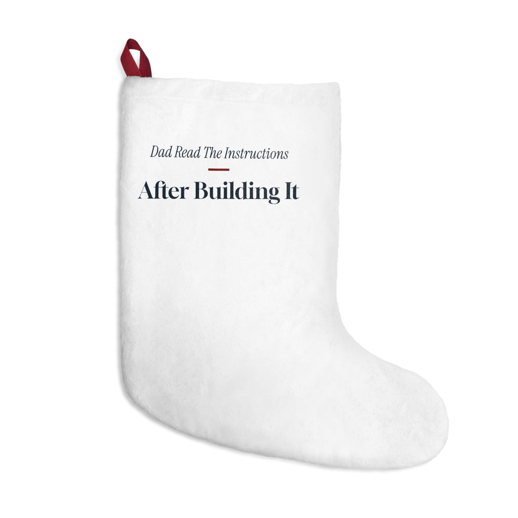Funny Dad Christmas Stocking Read The Instructions After Building