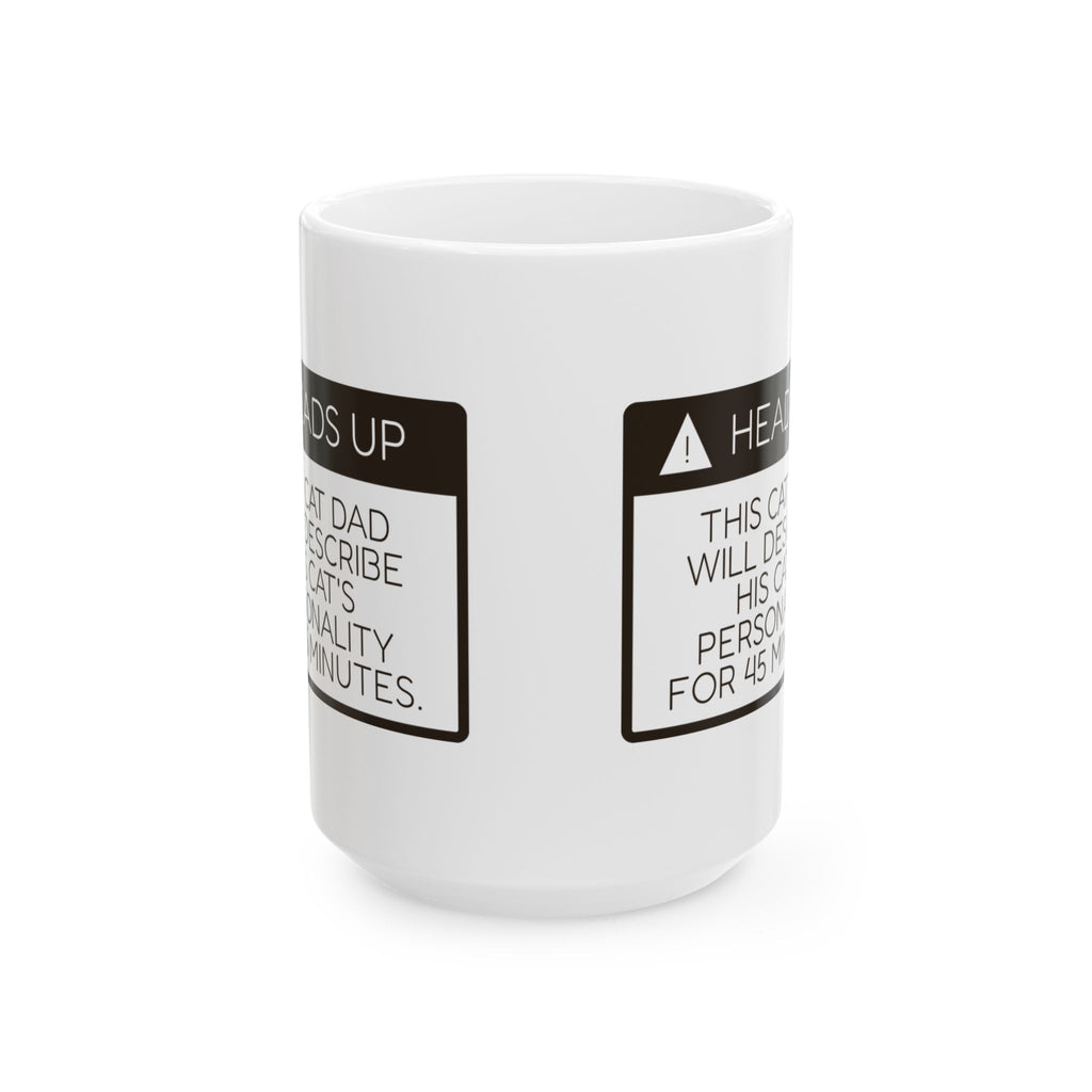 Funny Cat Dad Coffee Mug Will Describe His Cat For 45 Minutes