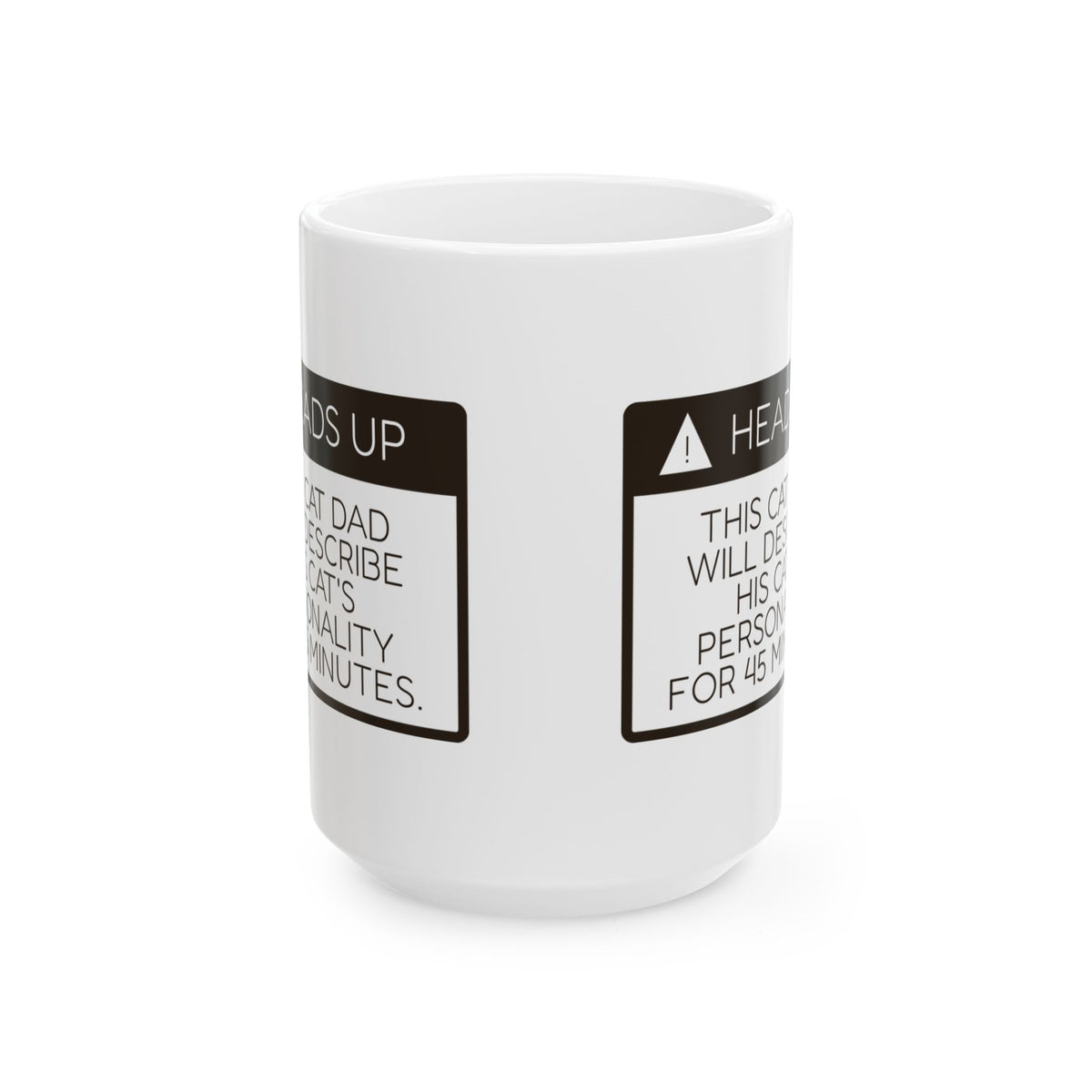 Funny Cat Dad Coffee Mug Will Describe His Cat For 45 Minutes