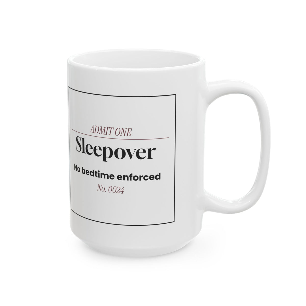 Funny Grandma Ticket Coffee Mug Sleepover No Bedtime For Grandma