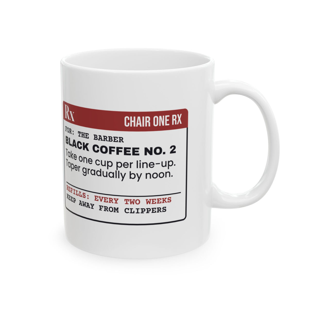 Funny Barber Mug One Cup Per Line Up Barber Prescription For Barbers