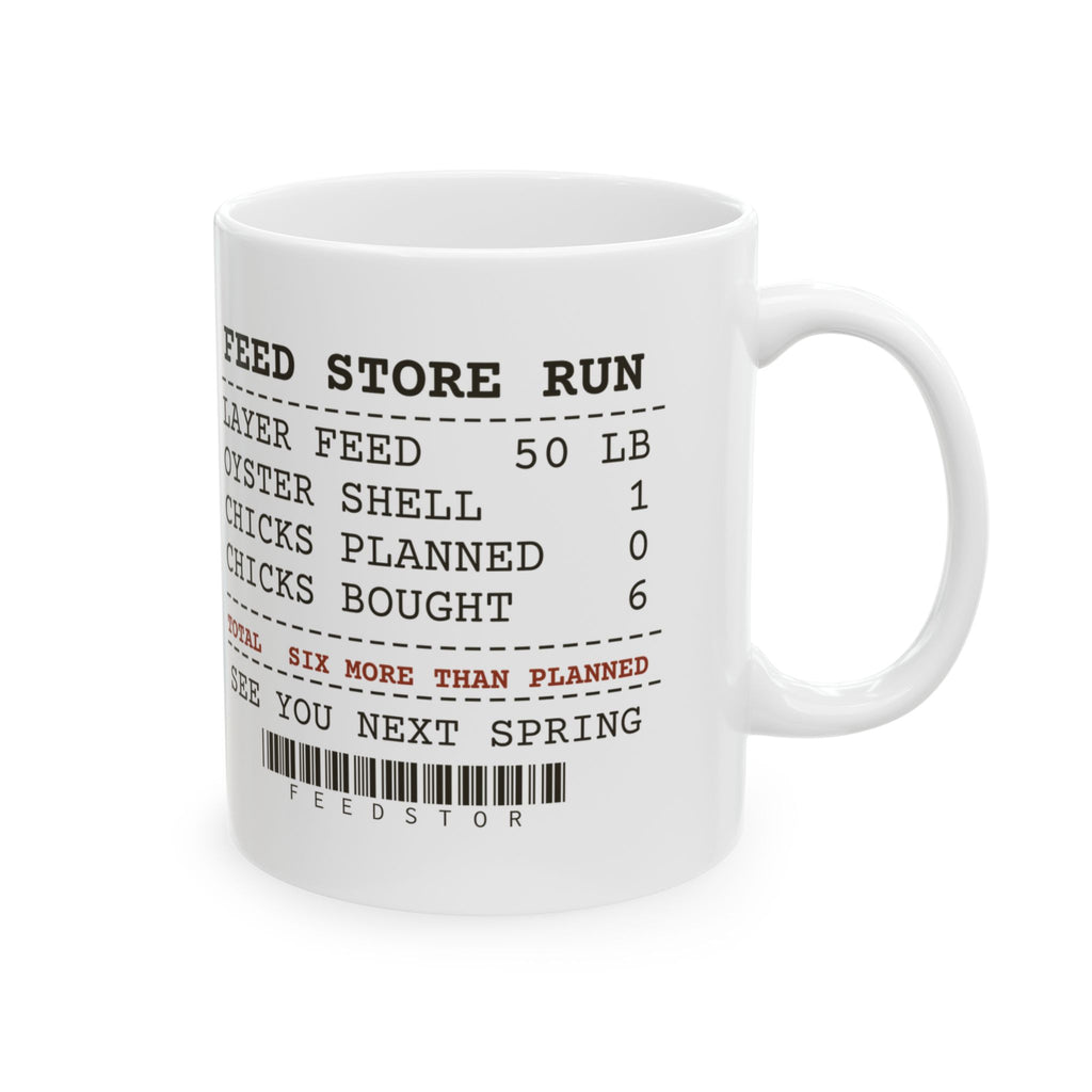 Funny Chicken Coffee Mug Feed Store Receipt Six More Than Planned